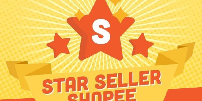Jadi Star Seller Shopee