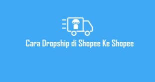 Cara dropship di shopee