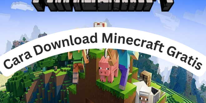 Cara Download Minecraft Gratis